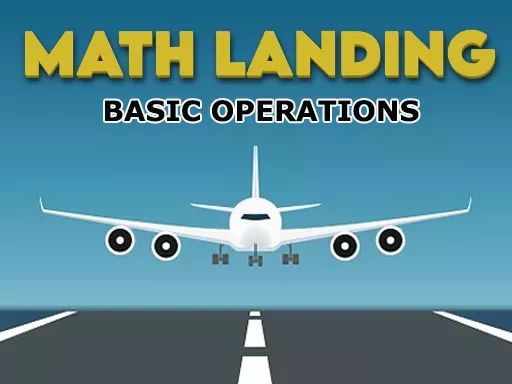 Math Landing: Basic Operations Game